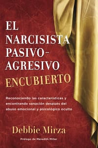 El narcisista pasivo agresivo encubierto